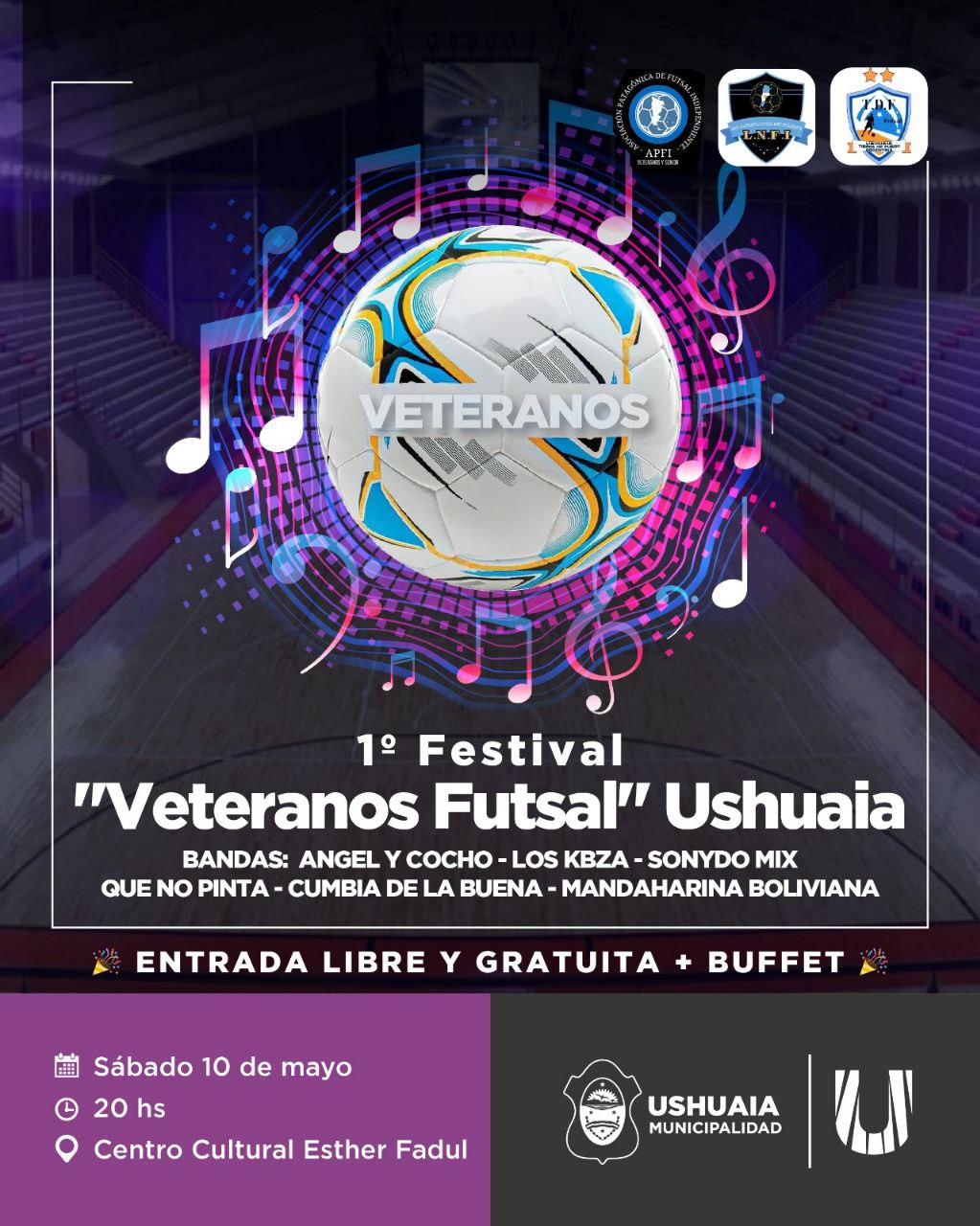 LA SECRETARÍA DE CULTURA Y EDUCACIÓN ACOMPAÑARÁ ESTE SÁBADO 10 DE MAYO EL1° FESTIVAL “VETERANOS FUTSAL” USHUAIA EN EL CENTRO CULTURAL ESTHER FADUL
