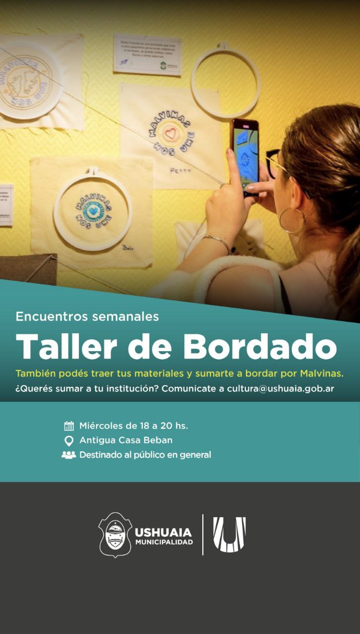 LA MUNICIPALIDAD DE USHUAIA LLEVARÁ ADELANTE EL “TALLER DE BORDADO” EN LA ANTIGUA CASA BEBAN