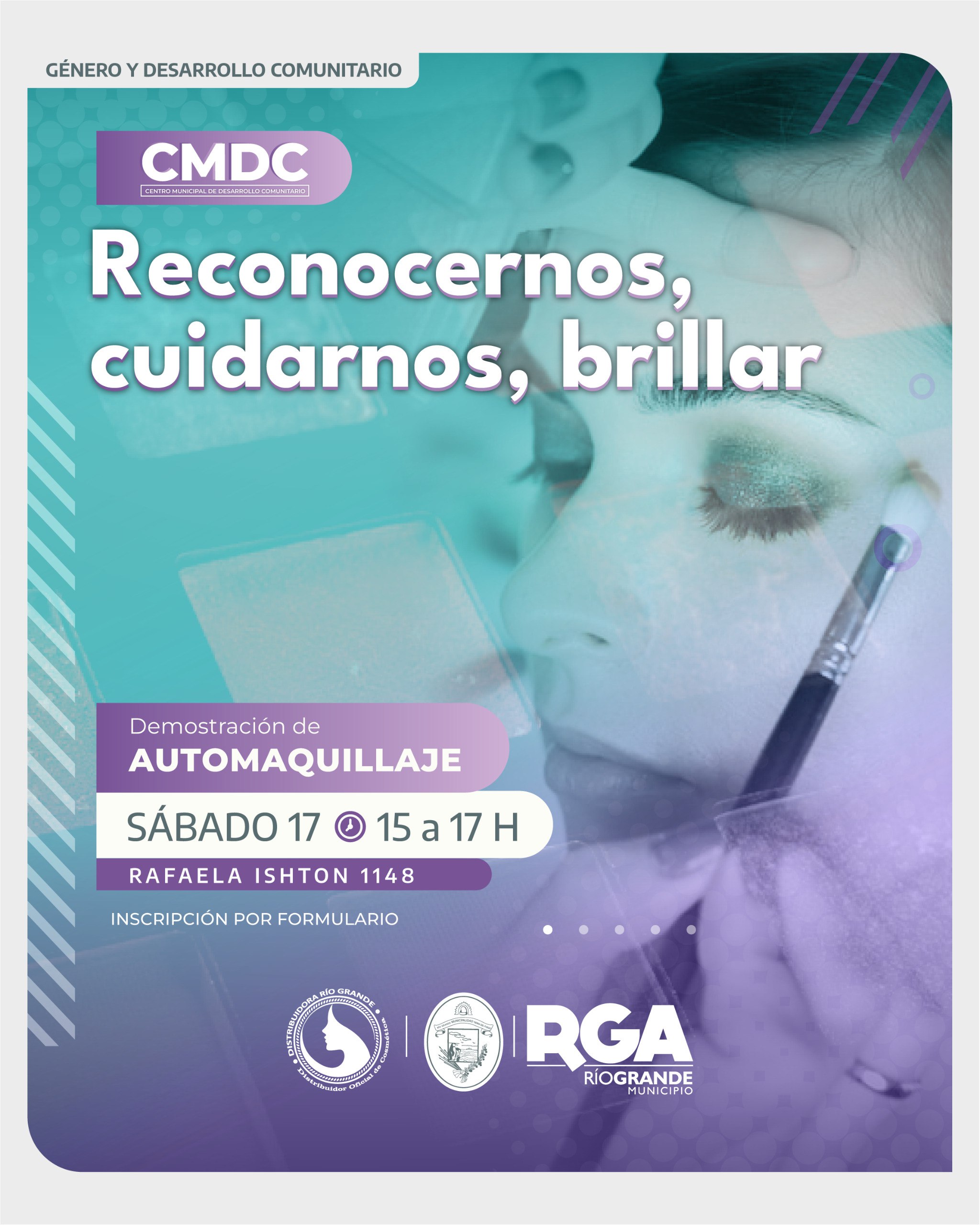 SE PARTE DE LA DEMOSTRACIÓN DE AUTOMAQUILLAJE: “RECONOCERNOS, CUIDARNOS, BRILLAR”