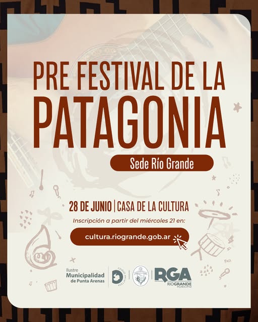 YA SE ENCUENTRAN ABIERTAS LAS INSCRIPCIONES DEL PRE FESTIVAL EN LA PATAGONIA