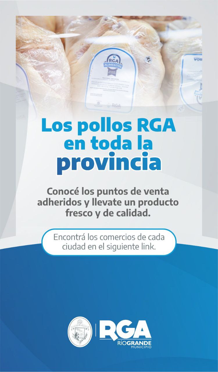 ENCONTRÁ POLLOS FRESCOS DE RGA ALIMENTOS EN TODA LA PROVINCIA