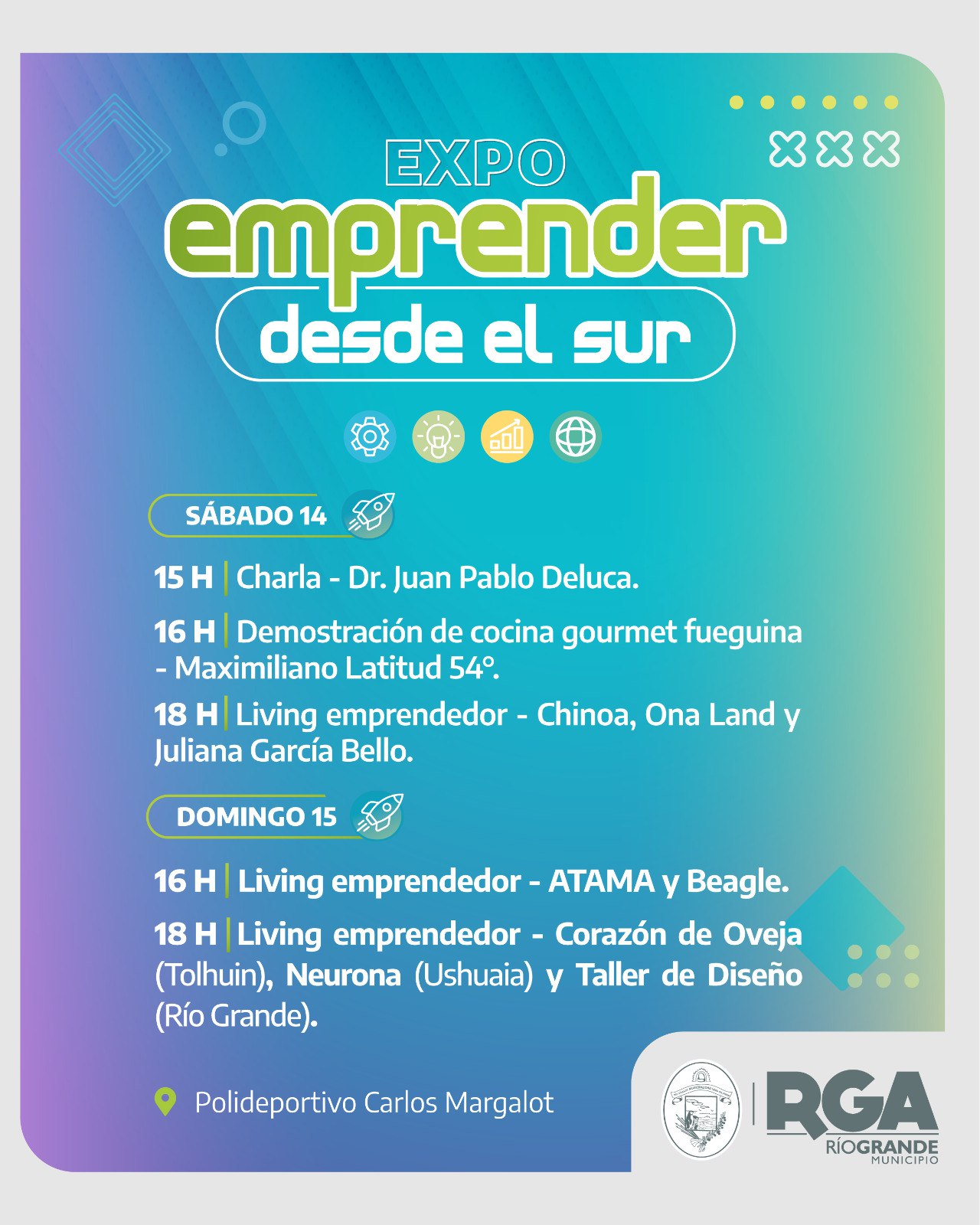 CONOCÉ EL CRONOGRAMA DE LAS ACTIVIDADES DE LA 1° EXPO “EMPRENDER DESDE EL SUR”