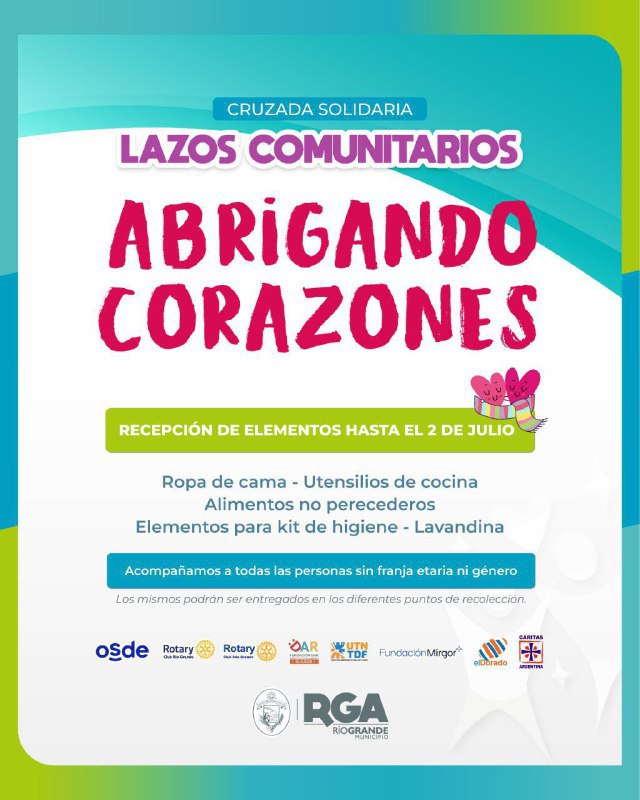 RÍO GRANDE SE UNE CON LA CRUZADA SOLIDARIA “LAZOS COMUNITARIOS, ABRIGANDO CORAZONES”