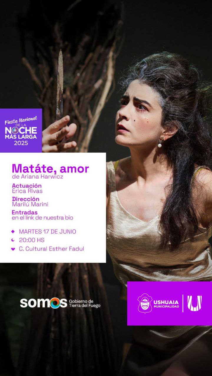 LA FIESTA NACIONAL DE LA “NOCHE MÁS LARGA 2025” PRESENTARÁ LA OBRA TEATRAL “MATÁTE, AMOR”