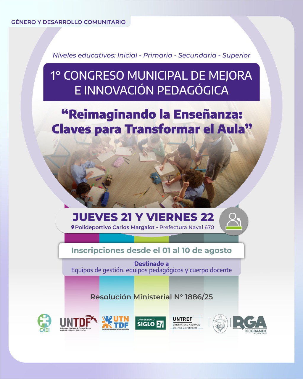 RÍO GRANDE SE PREPARA PARA EL 1° CONGRESO MUNICIPAL DE MEJORA E INNOVACIÓN PEDAGÓGICA “REIMAGINANDO LA ENSEÑANZA: CLAVES PARA TRANSFORMAR EL AULA”