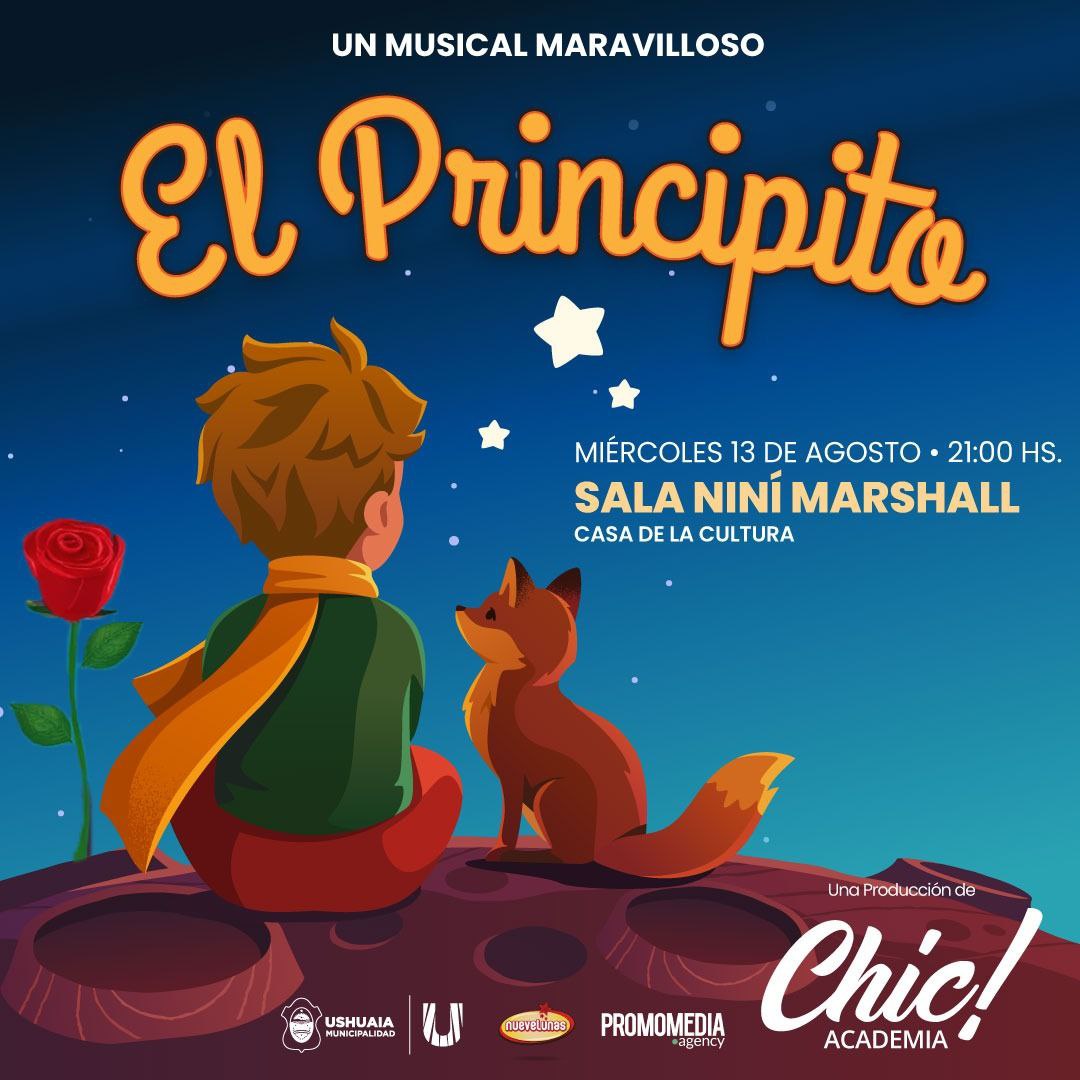 “EL PRINCIPITO” EL MUSICAL SE PRESENTARÁ EN LA SALA NINÍ MARSHALL ESTE MIÉRCOLES 13 DE AGOSTO