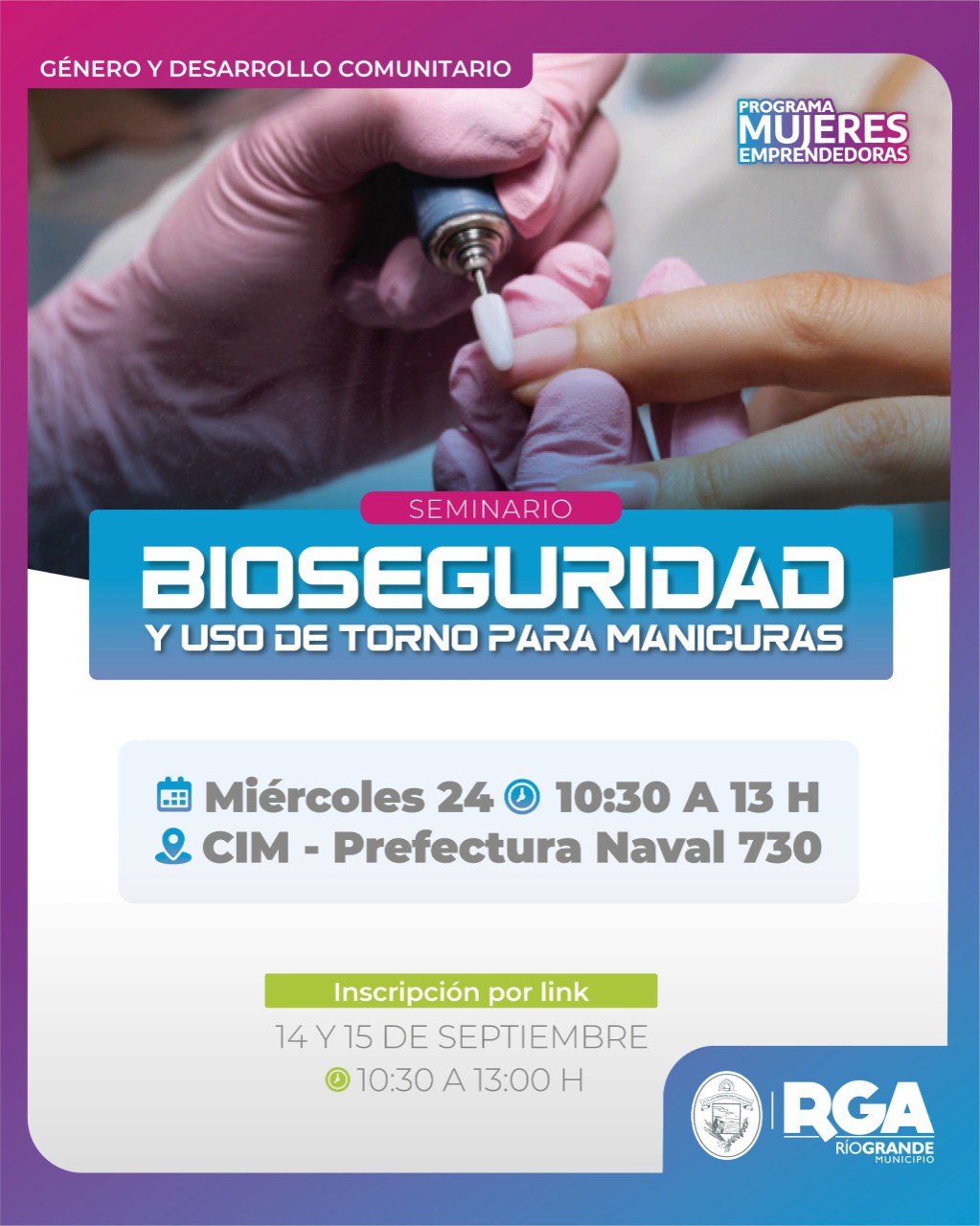 SÉ PARTE DEL SEMINARIO SOBRE “BIOSEGURIDAD Y USO DE TORNO PARA MANICURAS”