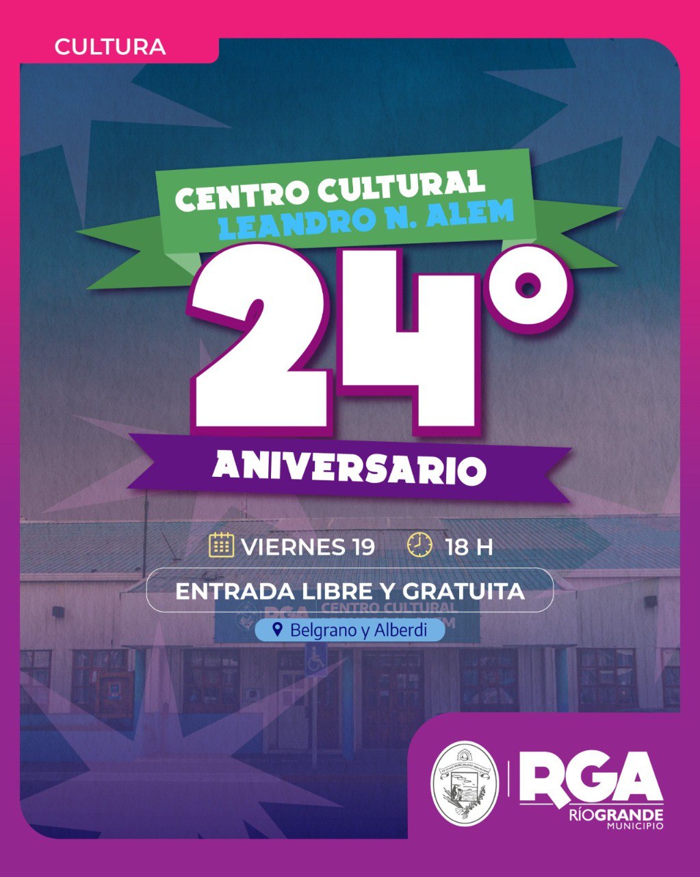 EL CENTRO CULTURAL “LEANDRO N. ALEM” CELEBRARÁ SU 24° ANIVERSARIO