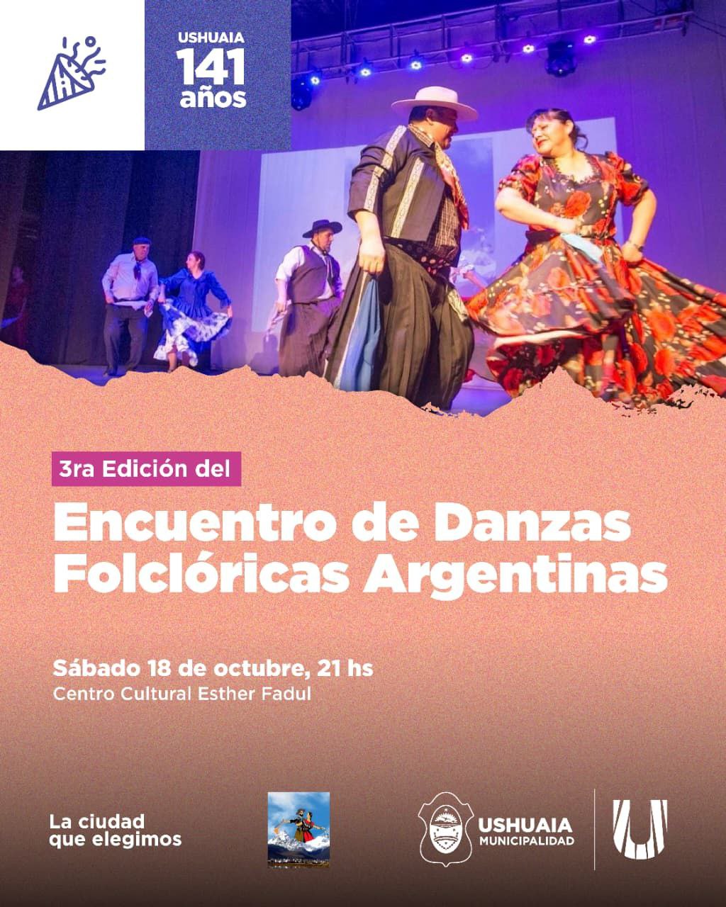 LA MUNICIPALIDAD DE USHUAIA ACOMPAÑARÁ ESTE SÁBADO 18 DE OCTUBRE LA TERCERA EDICIÓN DEL “ENCUENTRO DE DANZAS FOLCLÓRICAS ARGENTINAS”