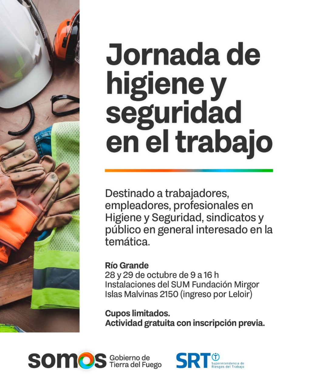 EL GOBIERNO PROVINCIAL INVITA A PARTICIPAR EN LAS JORNADAS DE HIGIENE Y SEGURIDAD EN EL TRABAJO EN RÍO GRANDE