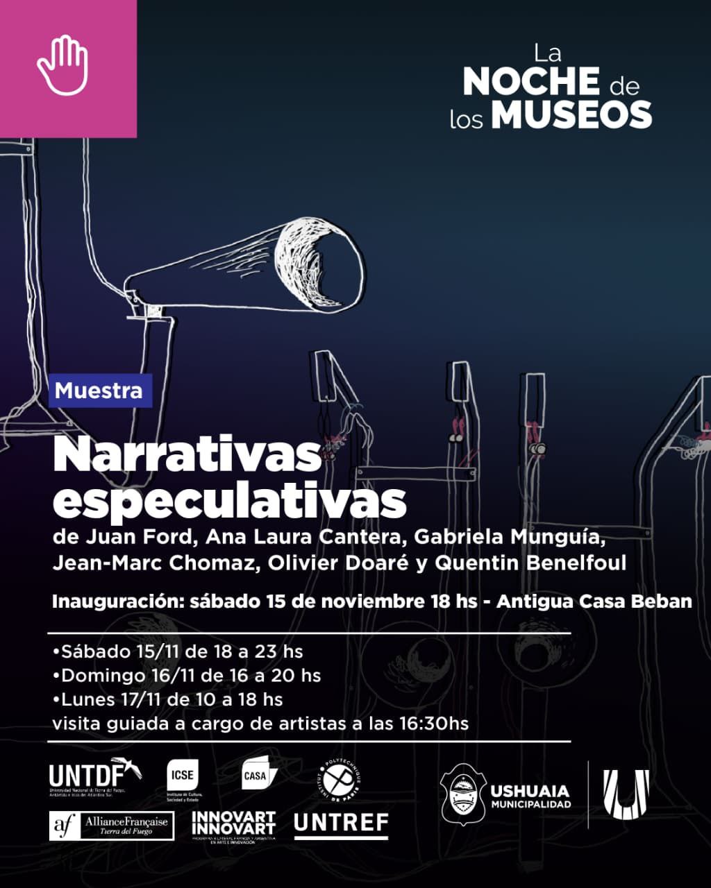 LA MUNICIPALIDAD DE USHUAIA PRESENTARÁ LA INAUGURACIÓN DE LA EXHIBICIÓN “NARRATIVAS ESPECULATIVAS” ESTE SÁBADO 15 DE NOVIEMBRE EN LA ANTIGUA CASA BEBAN
